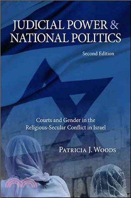 Judicial Power and National Politics ― Courts and Gender in the Religious-secular Conflict in Israel