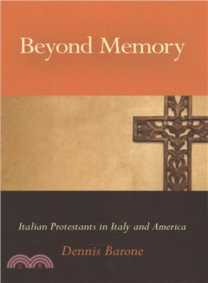 Beyond Memory ─ Italian Protestants in Italy and America