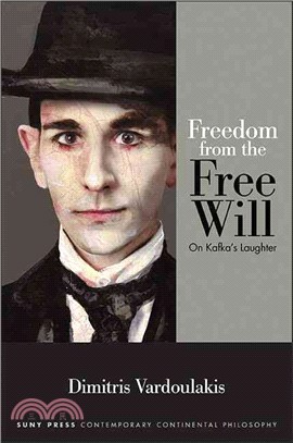 Freedom from the Free Will ─ On Kafka's Laughter
