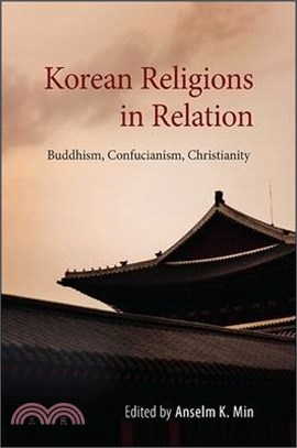 Korean Religions in Relation ─ Buddhism, Confucianism, Christianity