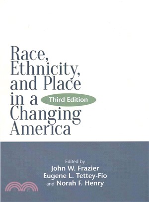 Race, Ethnicity, and Place in a Changing America