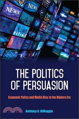 The Politics of Persuasion ― Economic Policy and Media Bias in the Modern Era