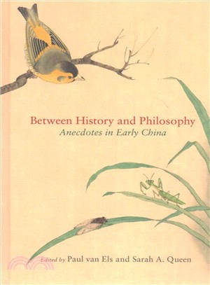 Between History and Philosophy ─ Anecdotes in Early China