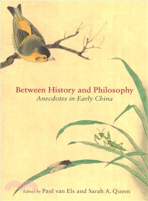Between History and Philosophy ― Anecdotes in Early China