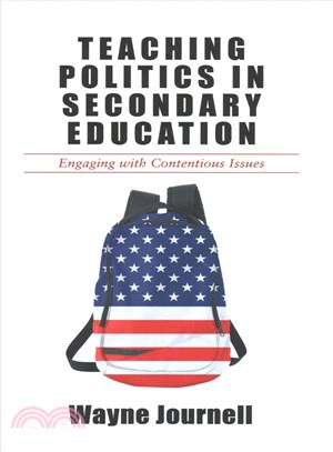 Teaching Politics in Secondary Education ─ Engaging With Contentious Issues