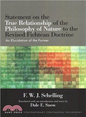 Statement on the True Relationship of the Philosophy of Nature to the Revised Fichtean Doctrine ― An Elucidation of the Former