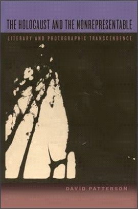 The Holocaust and the Nonrepresentable ― Literary and Photographic Transcendence