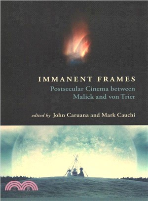 Immanent Frames ― Postsecular Cinema Between Malick and Von Trier