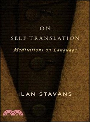 On Self-translation ― Meditations on Language