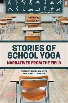 Stories of School Yoga ― Narratives from the Field