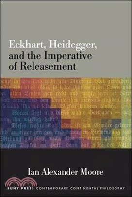 Eckhart, Heidegger, and the Imperative of Releasement