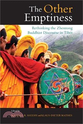 The Other Emptiness ― Rethinking the Zhentong Buddhist Discourse in Tibet