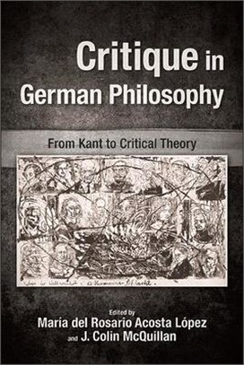 Critique in German Philosophy ― From Kant to Critical Theory