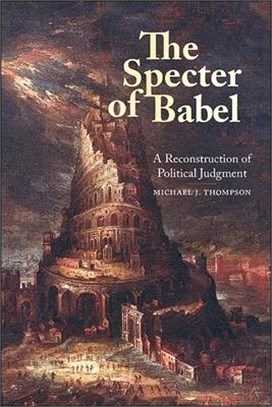 The Specter of Babel ― A Reconstruction of Political Judgment