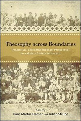 Theosophy Across Boundaries ― Transcultural and Interdisciplinary Perspectives on a Modern Esoteric Movement