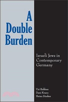 A Double Burden: Israeli Jews in Contemporary Germany