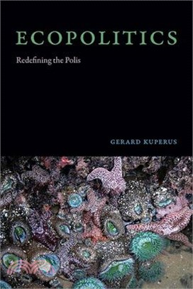 Ecopolitics: Redefining the Polis