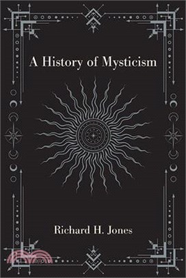 A History of Mysticism