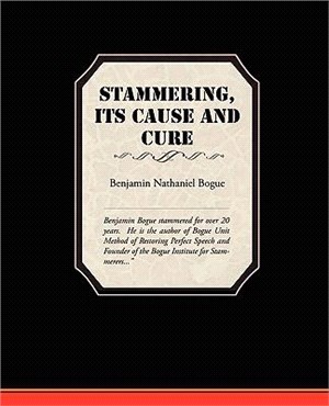 Stammering: Its Cause and Cure