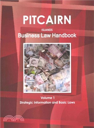 Pitcairn Islands Business Law Handbook ― Strategic Information and Laws