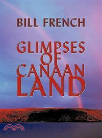 Glimpses of Canaan Land