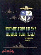 Lightning from the Sky Thunder from the Sea