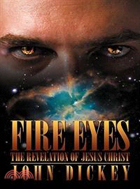 Fire Eyes ─ The Revelation of Jesus Christ