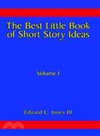 The Best Little Book of Short Story Ideas