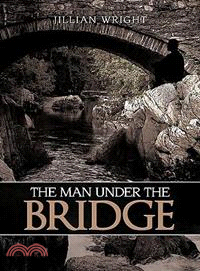 The Man Under the Bridge