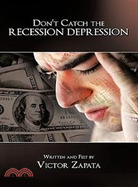 Don't Catch the Recession Depression