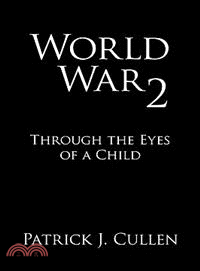 World War 2 ─ Through the Eyes of a Child