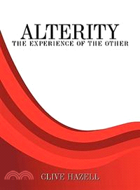 Alterity ─ The Experience of the Other