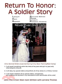 Return to Honor: a Soldier Story ─ Never Ever Give Up!