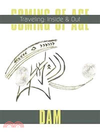 Coming of Age: Traveling: Inside & Out