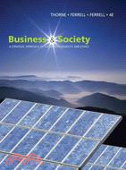 Business & Society: A Strategic Approach to Social Responsibility and Ethics