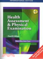 HEALTH ASSESSMENT & PHYSICAL EXAMINATION 4/E