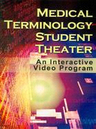 Medical Terminology Student Theater: An Interactive Video Program