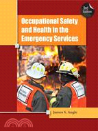 Occupational Safety and Health in the Emergency Services