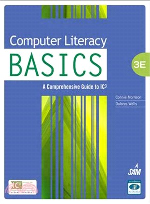 Computer Literacy Basics: A Comprehensive Guide to Ic3