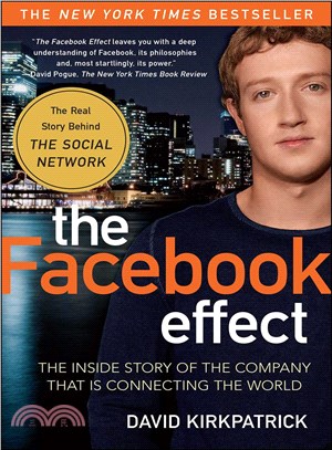 The Facebook Effect ─ The Inside Story of the Company That Is Connecting the World