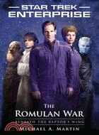 The Romulan War: Beneath the Raptor's Wing