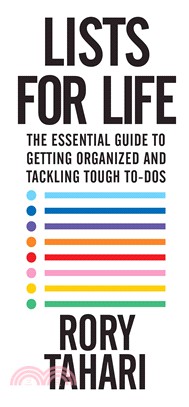 Lists for Life: The Essential Guide to Getting Organized and Tackling Tough To-Dos