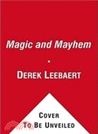 Magic and Mayhem