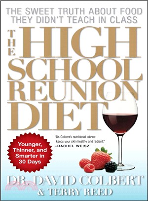 The High School Reunion Diet ─ Younger, Thinner, and Smarter in 30 Days