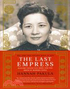 The Last Empress ─ Madame Chiang Kai-shek and the Birth of Modern China