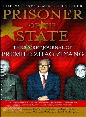 Prisoner of the State ─ The Secret Journal of Zhao Ziyang