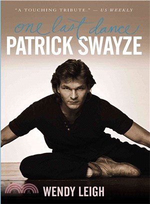 Patrick Swayze: One Last Dance | 拾書所