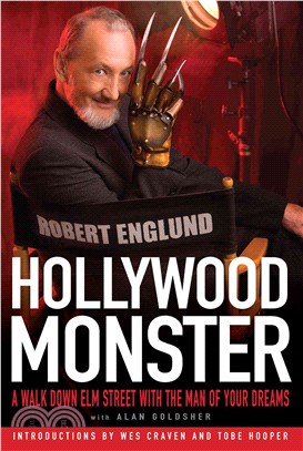 Hollywood Monster ― A Walk Down Elm Street With the Man of Your Dreams
