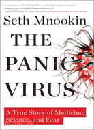 The Panic Virus: A True Story of Medicine, Science, and Fear