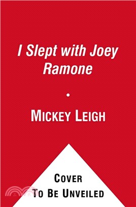 I Slept With Joey Ramone ─ A Punk Rock Family Memoir